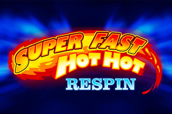 Слот Super Fast Hot Hot Respin от провайдера iSoftBet в казино Vavada