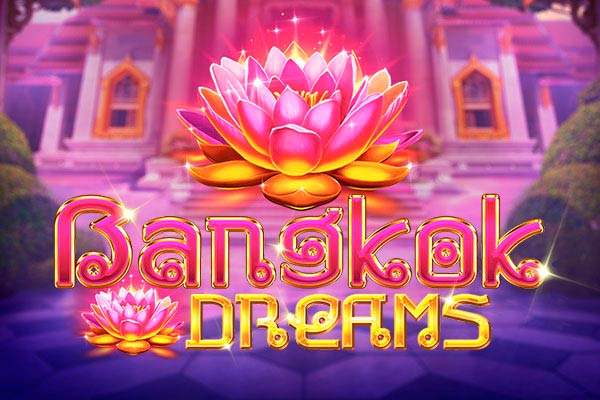 Слот Bangkok Dreams от провайдера Kalamba в казино Vavada