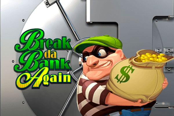 Слот Break da Bank Again от провайдера Microgaming в казино Vavada