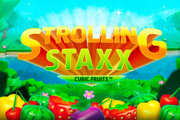 Слот Strolling Staxx: Cubic Fruits от провайдера NetEnt в казино Vavada