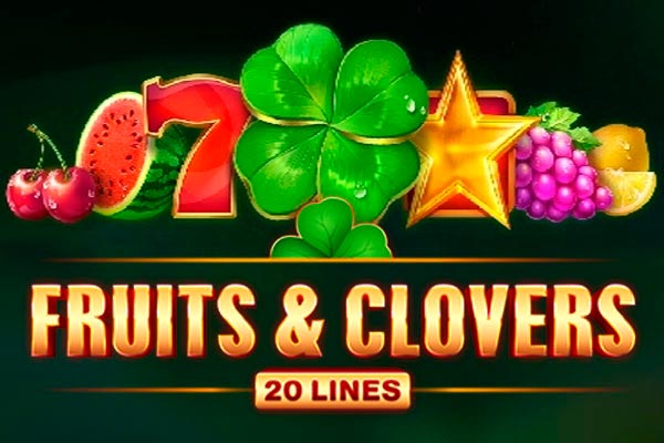 Слот Fruits & Clovers: 20 lines от провайдера Playson в казино Vavada