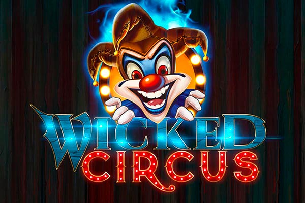 Слот Wicked Circus от провайдера YGGDRASIL в казино Vavada