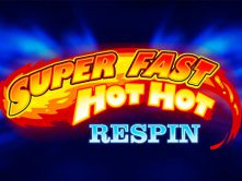 Super Fast Hot Hot Respin